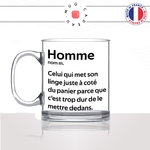 mug-tasse-en-verre-transparent-glass-homme-définition-met-son-linge-a-coté-du-panier-a-linge-couple-ménage-humour-fun-idée-cadeau