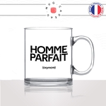 mug-tasse-en-verre-transparent-glass-homme-parfait-oxymore-nexiste-pas-mec-couple-amour-drole-humour-fun-idée-cadeau-originale-cool2