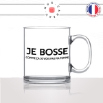 mug-tasse-en-verre-transparent-glass-je-bosse-je-ne-vois-pas-ma-femme-couple-mariage-collegue-travail-humour-fun-idée-cadeau-originale-cool2