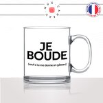 mug-tasse-en-verre-transparent-glass-je-boude-sauf-si-tu-me-donne-un-gaetau-gourmande-femme-boudeuse-humour-fun-idée-cadeau-original2
