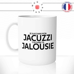 mug-tasse-blanc-je-suis-dans-mon-jacuzzi-t'es-dans-ta-jalousie-paroles-chanson-jul-humour-fun-idée-cadeau-originale-cool