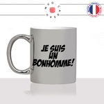 mug-tasse-argenté-argent-gris-silver-je-suis-un-bonhomme-homme-viril-mec-sportif-offrir-collegue-humour-fun-idée-cadeau-originale-cool