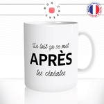 mug-tasse-blanc-le-lait-ca-se-met-après-les-céréales-matin-petit-déjeuné-reveil-enfant-humour-fun-idée-cadeau-originale-cool2