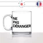 mug-tasse-en-verre-transparent-glass-ne-pas-déranger-collegue-travail-attention-homme-femme-humour-fun-idée-cadeau-originale-cool