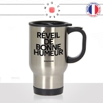 mug-tasse-thermos-isotherme-voyage-reveil-de-bonne-humeur-oxymore-se-reveiller-matin-café-impossible-humour-fun-idée-cadeau-original2
