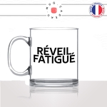 mug-tasse-en-verre-transparent-glass-reveil-fatigué-matin-boulot-crevé-café-thé-collegue-homme-femme-humour-fun-idée-cadeau-original