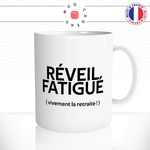 mug-tasse-blanc-reveil-fatigué-vivement-la-retraire-collegue-départ-a-la-retraite-humour-fun-idée-cadeau-originale-cool2