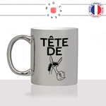 mug-tasse-argenté-argent-gris-silver-tete-de-mule-drole-expression-francaise-borné-homme-femme-humour-fun-idée-cadeau-originale-cool