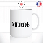 mug-tasse-blanc-brillant-merde-insulte-gros-mot-francais-crotte-caca-bouse-homme-femme-collegue-enervé-idée-cadeau-originale-fun-unique2
