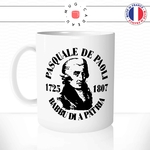 mug-tasse-blanc-brillant-pascal-paoli-pasquale-babbu-di-a-patria-corse-corsica-corsu-homme-histoire-france-idée-cadeau-originale-fun