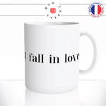 mug-tasse-ref30-citation-heureuse-do-not-fall-in-love-coeur-barre-cafe-the-mugs-tasses-personnalise-anse-droite