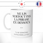 mug-tasse-blanche-ne-lis-surtout-pas-la-phrase-rebelle-drole-humour-original-collegue-amie-couple-offrir-citation-idée-cadeau-fun