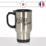 mug-tasse-de-voyage-inox-gris-citation-pause-cafe-collegue-coffee-break-matin-reveil-dormir-grasse-matinée-fun-idée-cadeau-original-café-thé