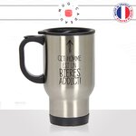 mug-tasse-de-voyage-inox-gris-citation-biere-addict-collegue-apéro-binouse-blonde-brune-drole-homme-femme-fun-idée-cadeau-original