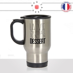 mug-tasse-de-voyage-a-emporter-citation-la-vie-est-courte-prenez-un-dessert-gateau-gourmand-regime-drole-idée-cadeau-originale-fun