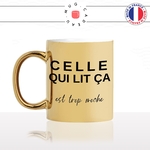 mug-or-doré-gold-tasse-idée-cadeau-personnalisé-celle-qui-lit-ça-est-trop-moche-copine-collegue-femme-connasse-fun-drole-offrir-original