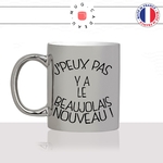mug-argenté-gris-tasse-idée-cadeau-personnalisé-jpeux-pas-y-a-le-beaujolais-nouveau-vin-rouge-apéro-aperitif-copains-humour-offrir-original