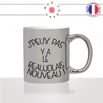 mug-argenté-gris-tasse-idée-cadeau-personnalisé-jpeux-pas-y-a-le-beaujolais-nouveau-vin-rouge-apéro-aperitif-copains-humour-offrir-original-2
