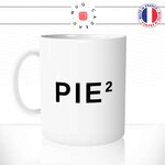 mug-blanc-tasse-idée-cadeau-personnalisé-maths-pie-au-carré-pipi-caca-fun-humour-offrir-original-café-thé-collegue