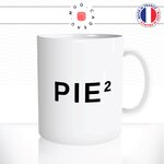 mug-blanc-tasse-idée-cadeau-personnalisé-maths-pie-au-carré-pipi-caca-fun-humour-offrir-original-café-thé-collegue-2