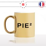 mug-or-gold-doré-tasse-idée-cadeau-personnalisé-maths-pie-au-carré-pipi-caca-fun-humour-offrir-original-café-thé-collegue