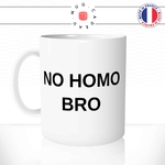 mug-blanc-tasse-idée-cadeau-personnalisé-no-homo-bro-copains-amis-hommes-best-friends-fun-humour-offrir-original