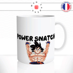 mug-tasse-ref48-citation-motivation-power-snatch-dragon-ball-z-son-goku-cafe-the-mugs-tasses-personnalise-anse-droite