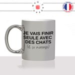 mug-argenté-gris-silver-tasse-idée-cadeau-personnalisé-seule-avec-des-chats-celibataire-vieille-fille-copine-collegue-fun-humour-offrir-original