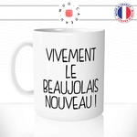 mug-blanc-tasse-personnalisé-idée-cadeau-original-vivement-le-beaujolais-nouveau-vin-apéro-apéritif-rouge-rosé-raisin-fun