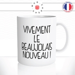 mug-blanc-tasse-personnalisé-idée-cadeau-original-vivement-le-beaujolais-nouveau-vin-apéro-apéritif-rouge-rosé-raisin-fun-2