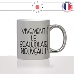 mug-silver-argenté-gris-tasse-personnalisé-idée-cadeau-original-vivement-le-beaujolais-nouveau-vin-apéro-apéritif-rouge-rosé-raisin-fun-2