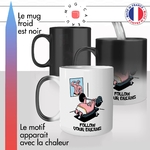 mug magique thermoréactif thermo chauffant follow your dream citation patrick bob drangon bz musculation sport dessin animé idée cadeau fun