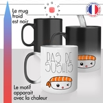 mug magique thermoréactif thermo chauffant personnalisé pas de sushis soucis makis nigiri sashimi saumon fun idée cadeau original