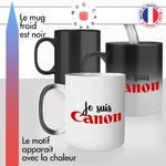 mug magique thermoréactif thermo chauffant personnalisé je suis canon idée cadeau fun original