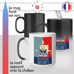 mug magique thermoréactif thermo chauffant personnalisé propagande votez bob dessin animé éléctions 2022 humour idée cadeau fun