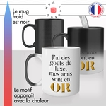 mug magique thermoréactif thermo chauffant personnalisé gout de luxe mes amis sont en or meilleurs copains copines idée cadeau fun