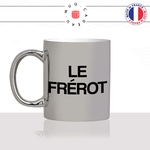 mug-tasse-argent-argenté-gris-brillant-cadeau-homme-frere-frerot-refre-petit-frere-garcon-famille-soeur-café-thé-personnalisé-personnalisable