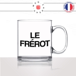 mug-tasse-en-verre-transparent-cadeau-homme-frere-frerot-refre-petit-frere-garcon-famille-soeur-café-thé-personnalisé-personnalisable2
