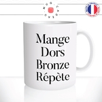 mug-tasse-blanc-brillant-cadeau-mange-dors-bronze-repete-vacances-voyage-soleil-bronzage-été-humour-café-thé-personnalisé-personnalisable2