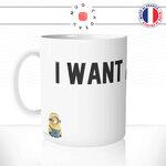 mug-tasse-ref28-dessin-anime-cartoon-i-want-minion-film-cafe-the-mugs-tasses-personnalise-anse-gauche
