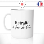 mug-tasse-blanc-brillant-cadeau-retraité-et-fier-de-l'être-retraite-pot-de-départ-café-thé-personnalisé-personnalisable