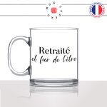 mug-tasse-en-verre-transparent-cadeau-retraité-et-fier-de-lêtre-retraite-pot-de-départ-café-thé-personnalisé-personnalisable