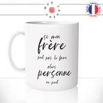 mug-tasse-blanc-brillant-cadeau-si-mon-frere-peut-pas-le-faire-personne-peut-freres-soeurs-homme-bricoleur-café-thé-personnalisé-personnalisable