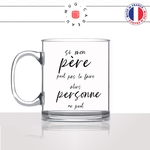 mug-tasse-en-verre-transparent-cadeau-si-mon-père-peut-pas-le-faire-personne-peut-papa-homme-bricoleur-café-thé-personnalisé-personnalisable