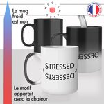 mug-tasse-magique-brillant-cadeau-stressed-dessert-stress-gateau-chocolat-gourmand-humour-café-thé-personnalisé-personnalisable