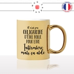 mug-tasse-dorée-or-gold-folle-infirmiere-métier-medical-hopital-collègue-ecole-dinfirmieres-à-domicile-aide-soignante-idée-cadeau-originale2
