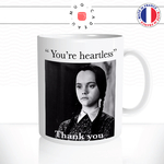 mug-tasse-ref3-memes-mercredi-adams-heartless-thank-you-cafe-the-mugs-tasses-personnalise-anse-droite