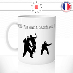 mug-tasse-ref2-ninjas-cant-catch-you-if-monitor-cafe-the-mugs-tasses-personnalise-anse-gauche