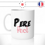 mug-tasse-ref7-fete-des-peres-pere-fect-perfect-parfait-jeux-de-mots-cafe-the-mugs-tasses-personnalise-anse-gauche