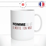 mug-tasse-homme-qui-rit-a-moitie-ton-mari-mariage-humour-couple-amour-idee-cadeau
